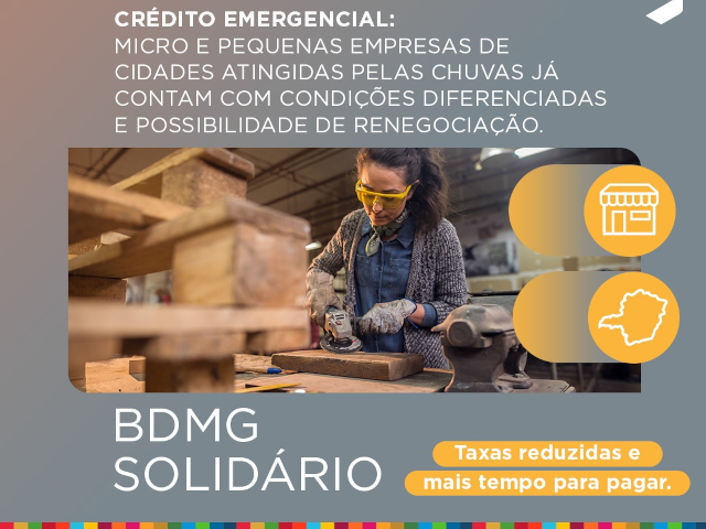 BDMG Solidário apoia pequenos empreendedores impactados pelas chuvas