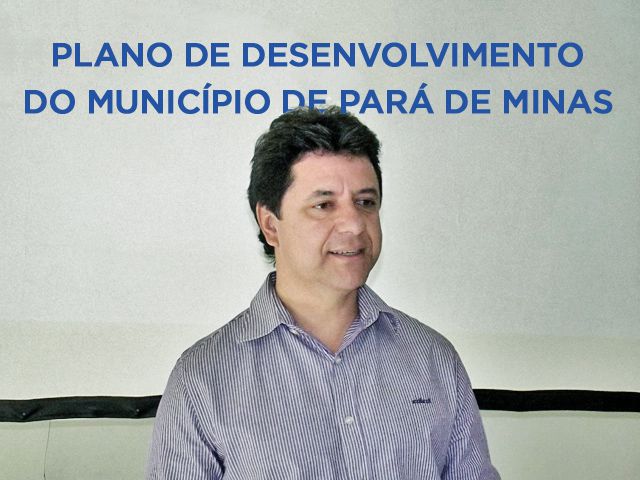 Ascipam abre discussões em torno do Plano de Desenvolvimento do Município de Pará de Minas