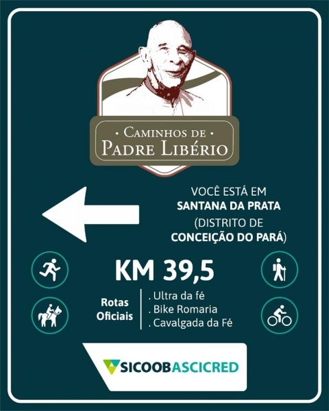Sinalização dos caminhos de Padre Libério – Legado para toda a região