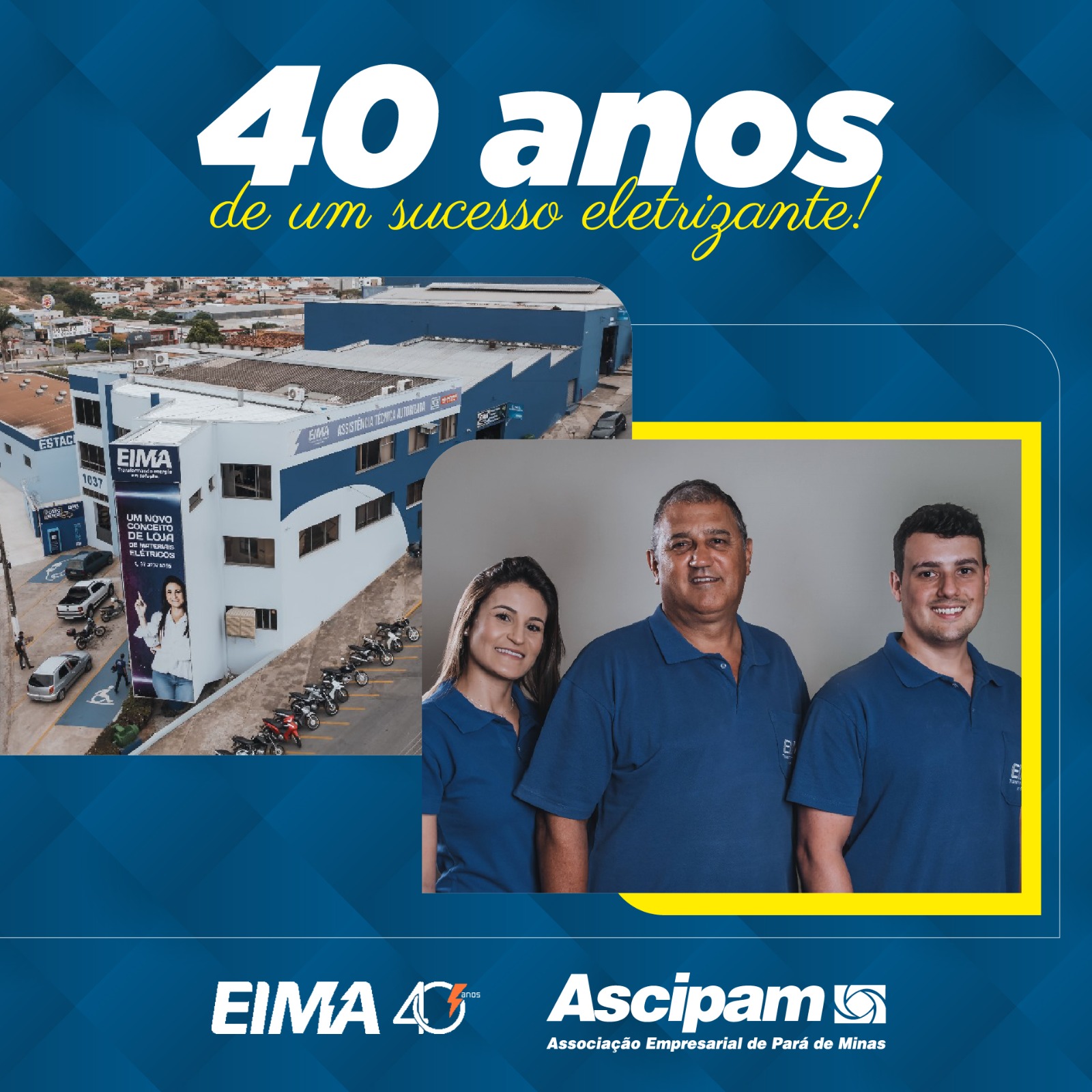 Celebrando 40 Anos de Inovação e Compromisso, a associada: EIMA Soluções Elétricas