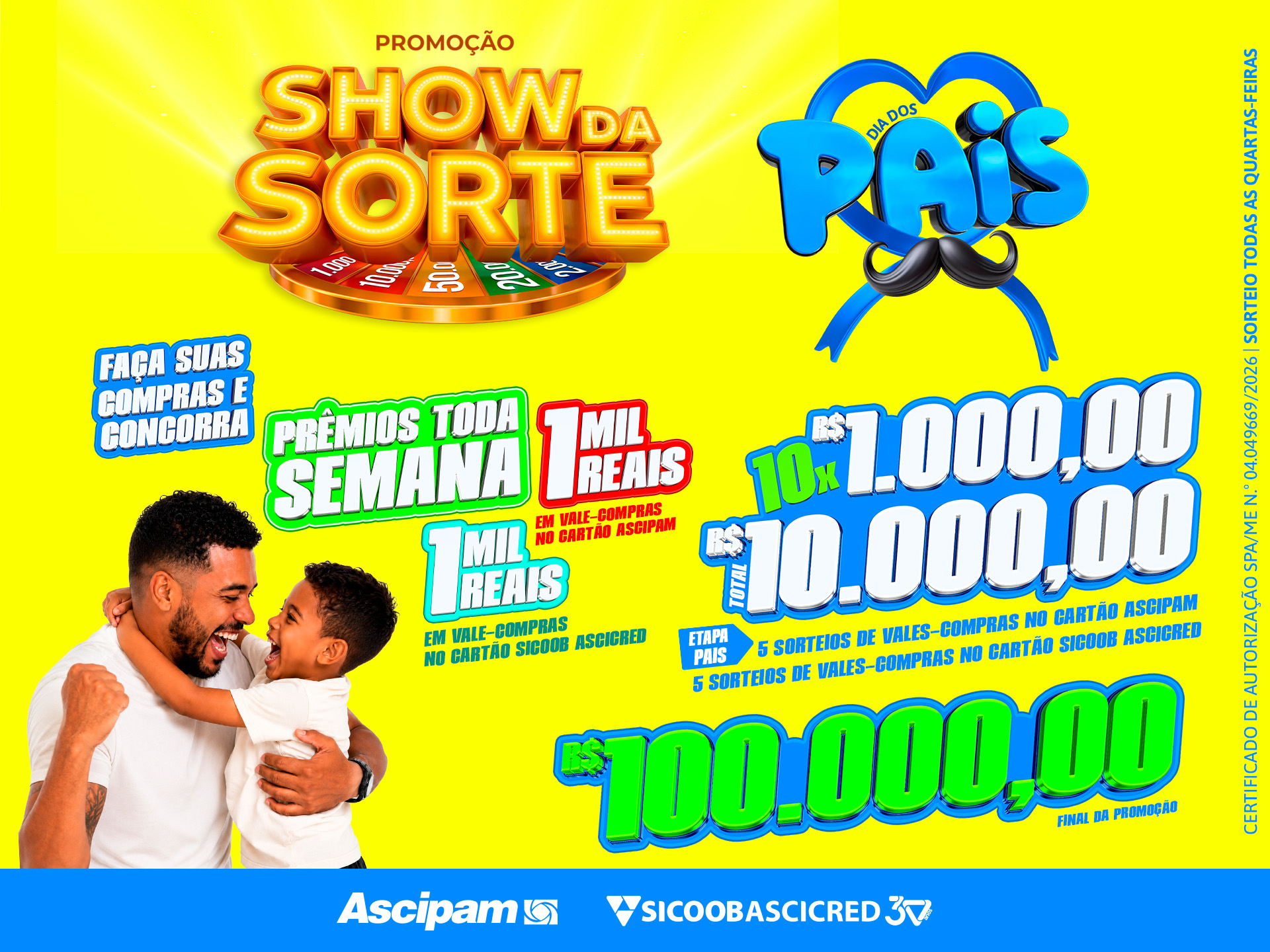 Show da Sorte entra na etapa especial de Dia dos Pais com sorteios semanais e mais oportunidades de ganhar Show da Sorte entra na etapa especial de Dia dos Pais com sorteios semanais e mais oportunidades de ganhar