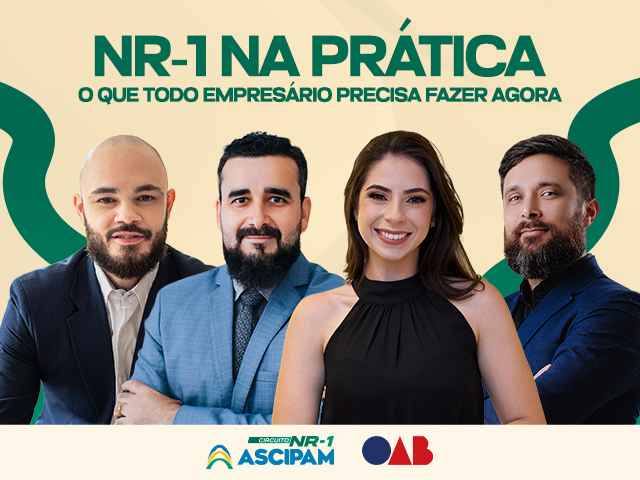 Ascipam lança o Circuito NR-1 com encontro sobre as novas exigências da legislação trabalhista Ascipam lança o Circuito NR-1 com encontro sobre as novas exigências da legislação trabalhista
