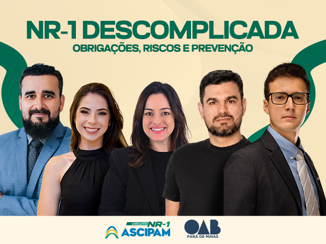 Ascipam promove segunda edição do Circuito NR-1 com foco em obrigações, riscos e prevenção Ascipam promove segunda edição do Circuito NR-1 com foco em obrigações, riscos e prevenção